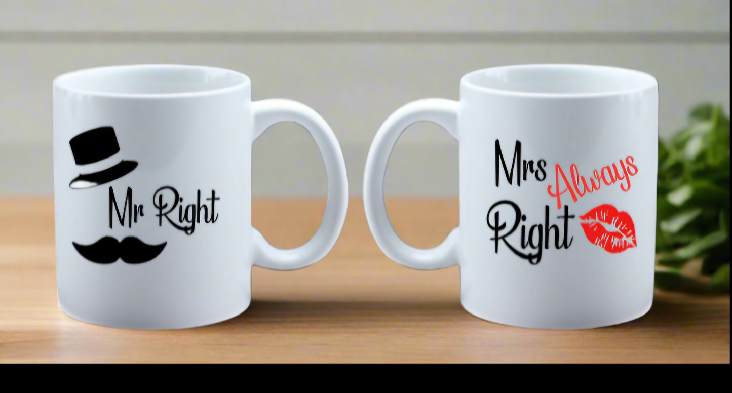 Mr Right and Mrs Always Right coffee mugs