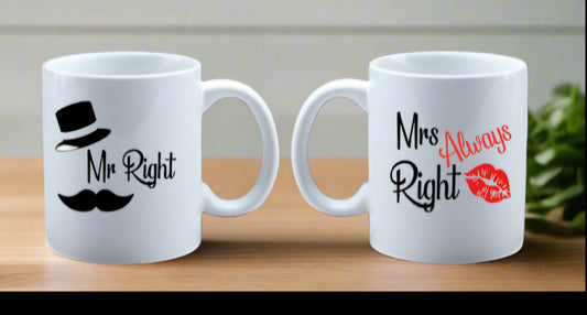 Mr Right and Mrs Always Right coffee mugs