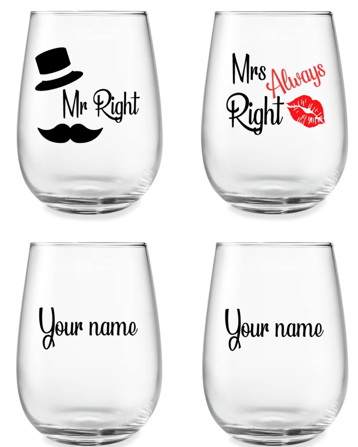 Wine Glasses "Mr Right and Mrs Always Right"