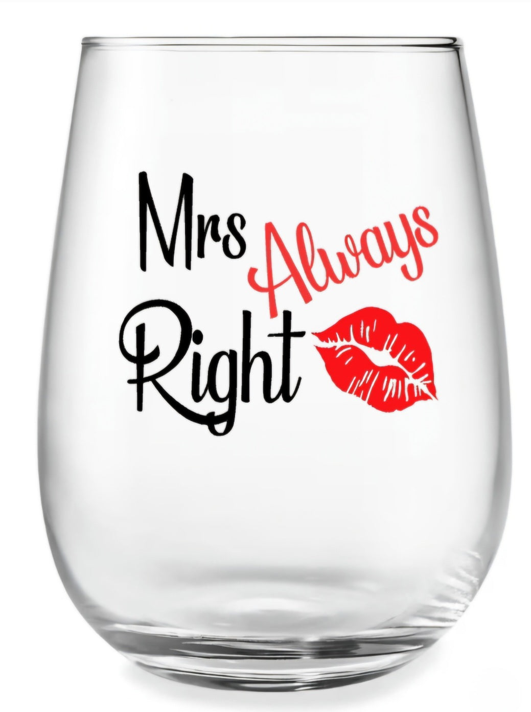 Wine Glasses "Mr Right and Mrs Always Right"